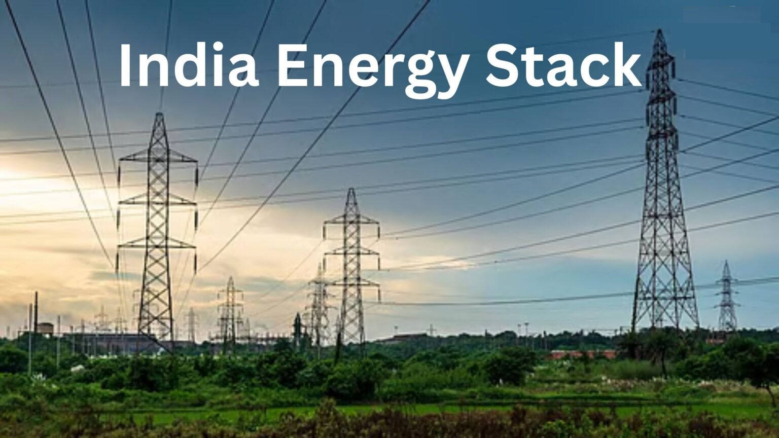 India Energy Stack: Centre Sets Digital Vision for Power Sector Transformation