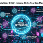 The AI Revolution: 9 High-Income Skills You Can Master Today